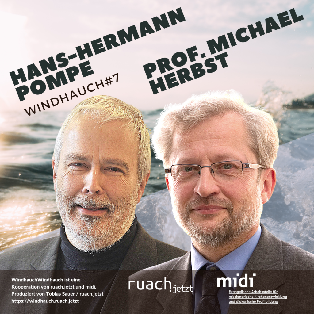 7 Welche Form hat Kirche in Zukunft? mit HansHermann Pompe (midi