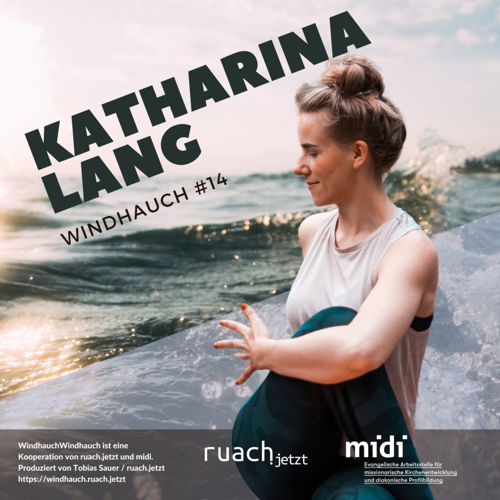 014 Was lernen wir von anderen Religionen? mit Katharina Lang (@koerper.poesie / yogahimmelwärts)
